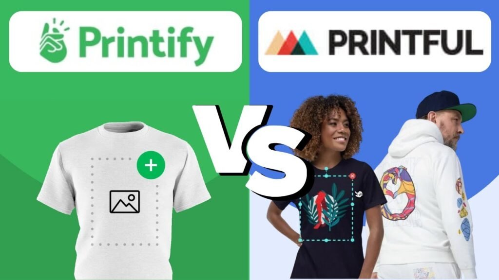 PRINTIFY v PRINTFUL - Features, Pros Cons, and Pricing