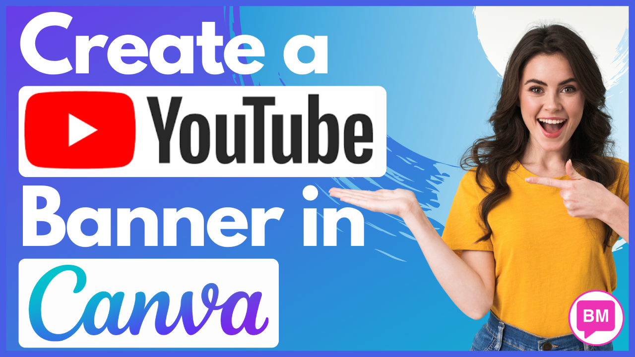 How to create a Youtube Banner in Canva